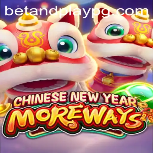 Discover the Exciting World of CHINESENEWYEARMOREWAYS: A 099bet PG Adventure