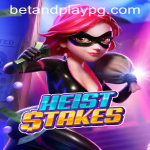 Discover the Thrilling World of HeistStakes
