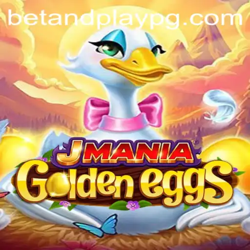 Exploring the Thrills of JManiaGoldenEggs with 099bet PG